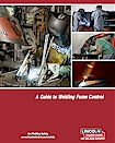 Guide to Welding Fume Control